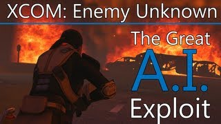XCOM: The Great A.I. Exploit