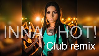 Inna - Hot (Perfect Pitch Rocco - club remix 2023) Resimi