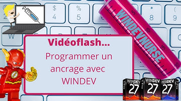 115.TUTO WINDEV Comment programmer un ancrâge en wlanguage?