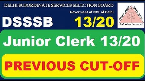 DSSSB Junior Clerk (13/20) Previous Cut off | Subham Sen