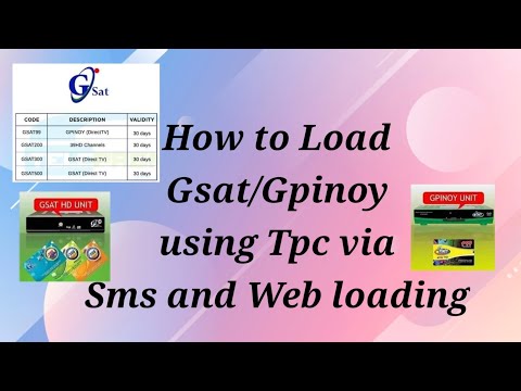 How to load GSAT/GPINOY using TPC via SMS and Web Loading