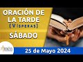 Oración de la Tarde Hoy Sábado 25 Mayo 2024 l Padre Carlos Yepes | Católica | Dios