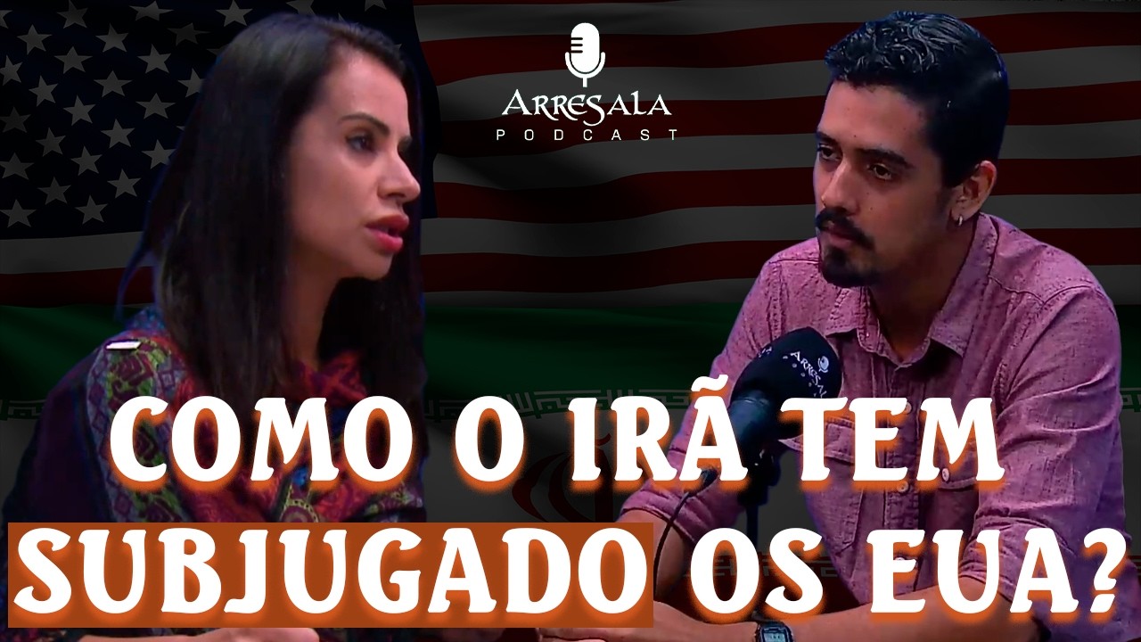 COMO O IRÃ TEM SUBJUGADO OS EUA? // EUCLIDES VASCONSCELOS - Arresala Podcast #70