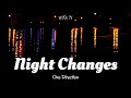 One direction  night changes lyrics  sing along