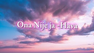 Hava Ona nije ja (lyrics) Resimi