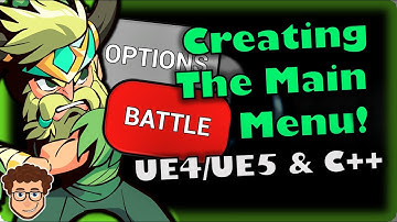 Creating The Main Menu! | How To Make YOUR OWN SSB Game | Unreal & C++ Tutorial, Part 34