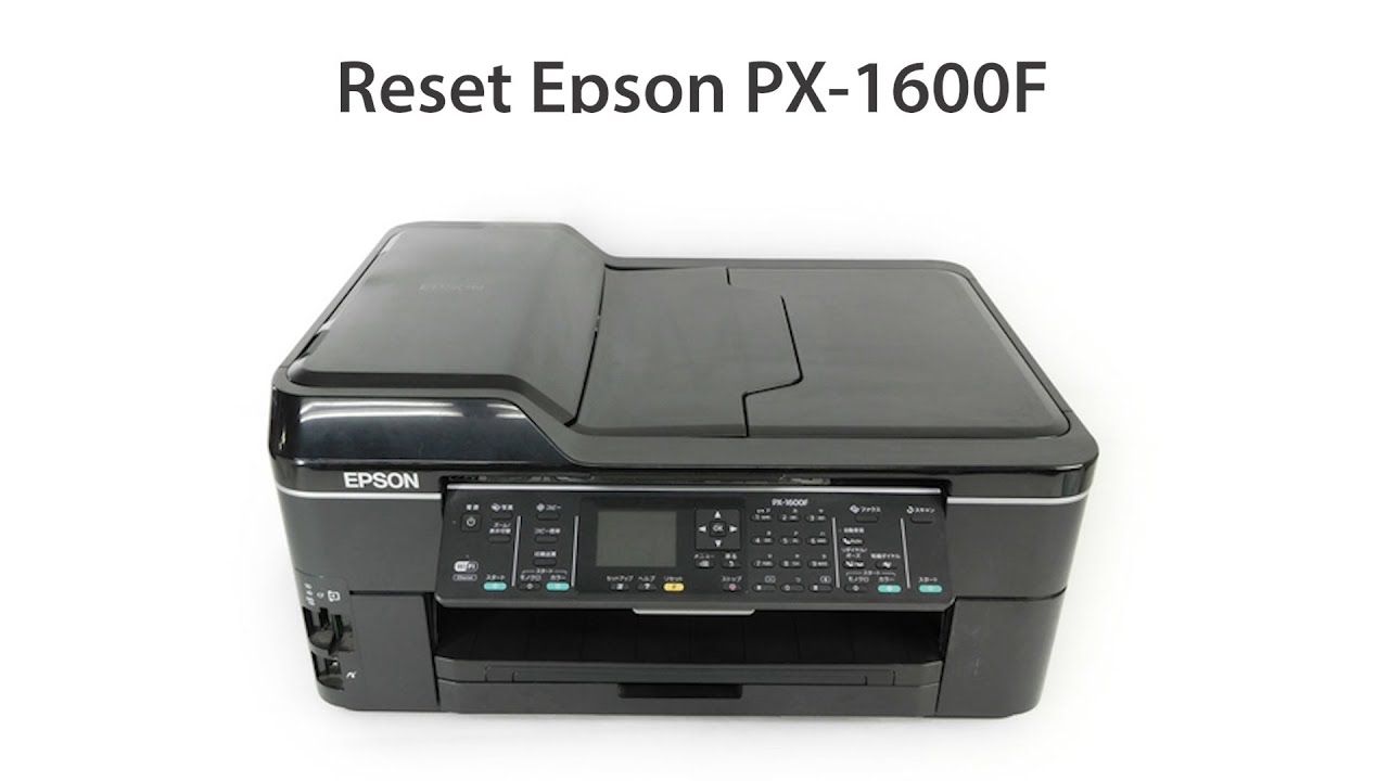 Reset Epson PX 1600F Wicreset Key