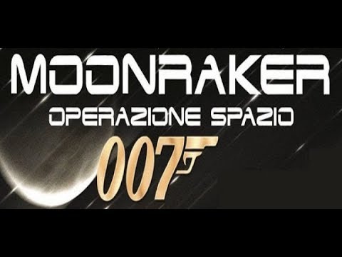 Agente 007 - Moonraker - Operazione spazio