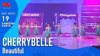 CHERRYBELLE - Beautiful | HUT 19 ANTV Samudra Karya