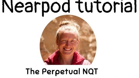 Nearpod live session training - teacher and student view