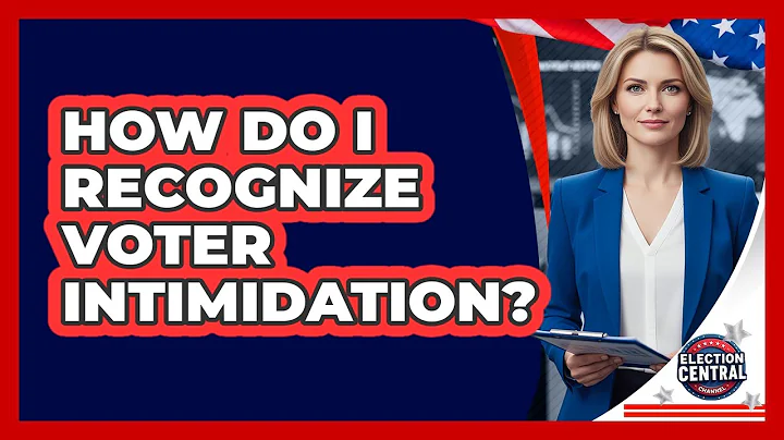 How Do I Recognize Voter Intimidation?