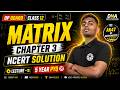 class 12th math chapter 3 | Matrix | Exercise 3.1|dna math coaching |AK 47 OF MATHEMATICS: VINAY SIR