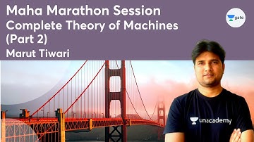 Complete Theory of Machines (Part 2) | Maha Marathon | GATE & ESE | ME | Marut Tiwari