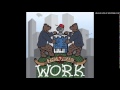 The 2 Bears - Work [Franky Rizardo Mix]