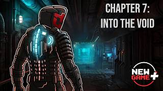 Dead Space Ch. 7: Into the Void — Zero-G Is the Real Horror