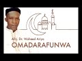 Alhaji dr  waheed ariyo omadarafunwa