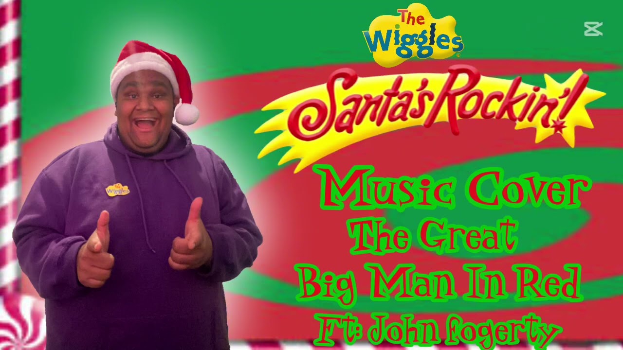 The Wiggles Santa’s Rockin (the Great Big man in Red) ft: John fogerty 