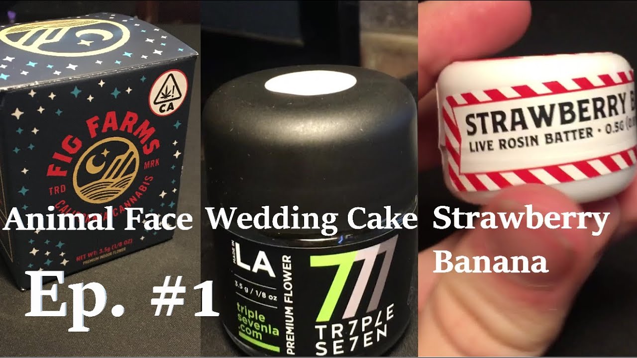 Triple Seven Wedding Cake, Fig Farms Animal Face, and California Stripe Strawberry Banana Rosin