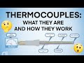 Thermocouples: What They Are And How They Work