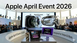 7 New Apple Products Launching in April Event 2026: DON’T Buy an iPad Yet! Specs &amp; Release Date?