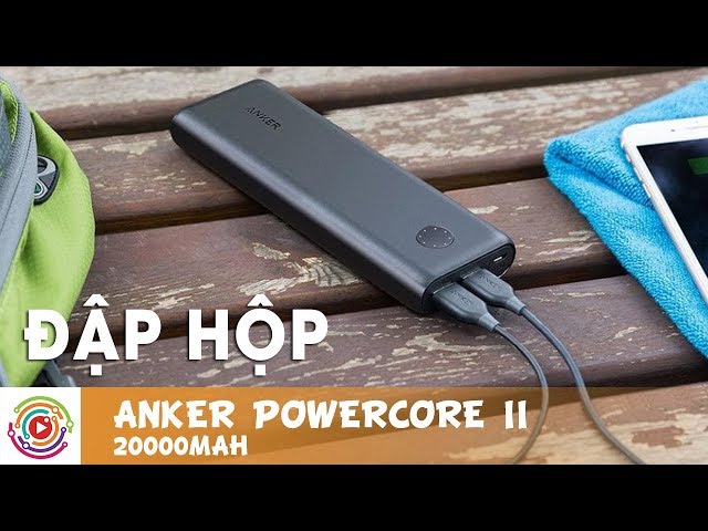 [OTech Review] Trên tay Pin sạc dự phòng Anker PowerCore II 20000mAh