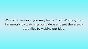 Learn Pro E Wildfire /Creo Parametric