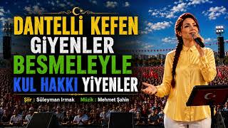 DANTELLİ KEFEN, KUL HAKKI YİYEN | Allah Der Ama Allah’a İsyan Edenler | 
