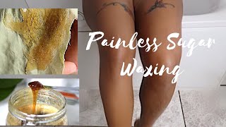 DIY SUGAR WAXING AT HOME - THE BEST PAINLESS TECHNIQUE