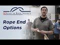 Rope end options  knot  rope supply