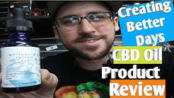 Creating Better Days 1500mg CBD Product Review