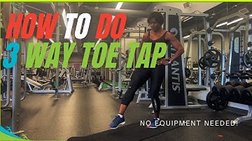 3 Way Toe Tap - Balance Exercise