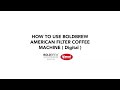 How to prepare al ameeds american coffee using the boldbrew digital machine