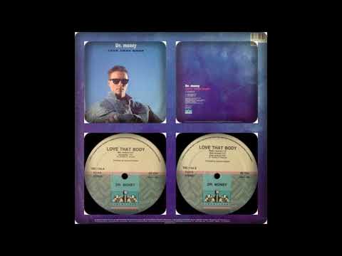 Dr. Money — DR. MONEY - LOVE THAT BODY (MIX, ACCAPELLA, RADIO, DUB, LAST)