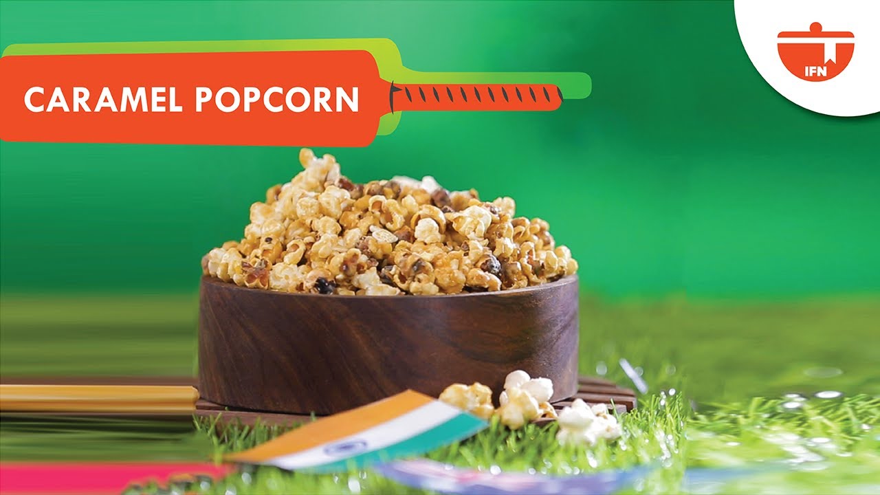 मूवी थिएटर जैसा टेस्टी कारमेल पॉपकॉर्न घर पर बनाने का आसान तरीका | Caramel Corn/ Popcorn Recipe | India Food Network