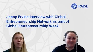 CEO Raise Ventures, Jenny Ervine interview at Global Entrepreneurship Network.