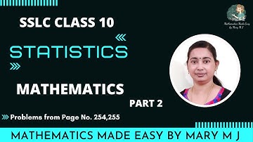 SCERT Class 10 | STATISTICS | Ms. Mary M J - Part 2