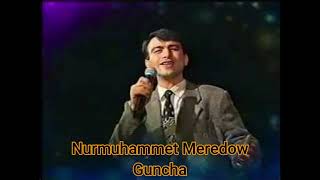 Nurmuhammet Meredow - Guncha