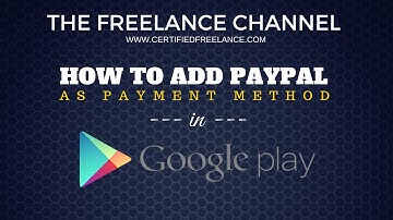 How to Add PayPal as Payment Method in Google Play Store