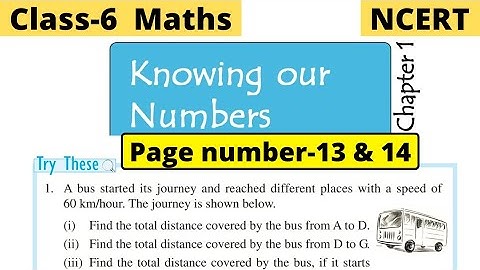 Class 6 Maths Chapter 1 Knowing Our Numbers | Try these page 13 & 14 solution | NCERT Explaination