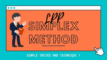 Simplex Method to solve Linear Programming Problems | Simple Tricks and Techniques