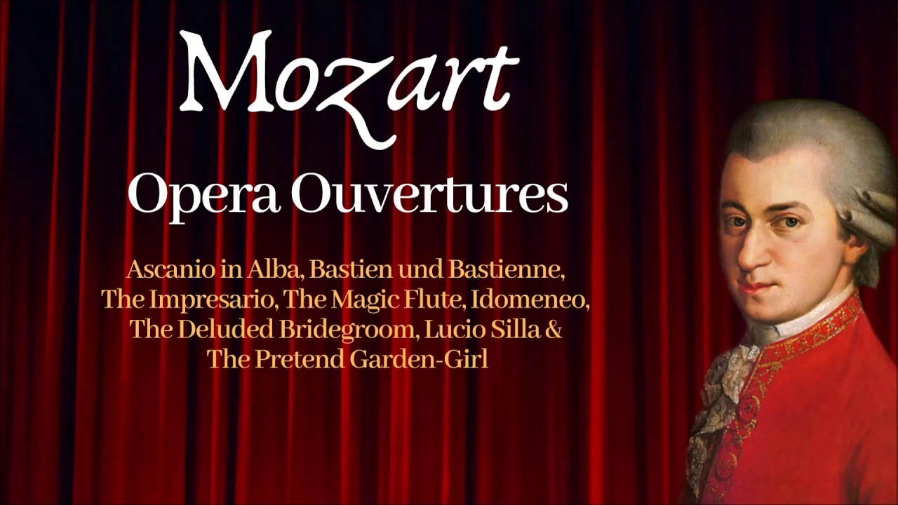 Mozart Opera Overtures YouTube Mozart Opera Overtures YouTube