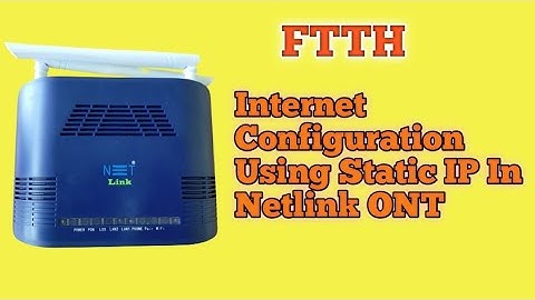 #router #wifi #internet   Using Static IP Configuration in Netlink ont