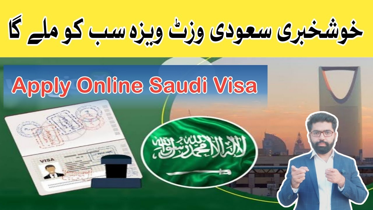 Saudi Visit Visa Latest News 2023 How to Apply Fmily Visit Visa in