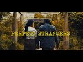 Perfect strangers i short film i arun s varghese i eldaah jaan productions