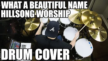 What A Beautiful Name - Hillsong Worship Drum Cover HD