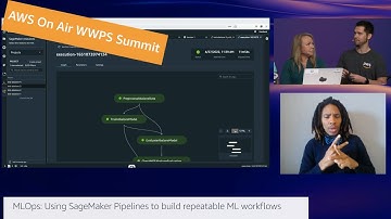 AWS On Air WWPS Summit 2022 ft. MLOps: Using SageMaker Pipelines to build ML workflows | AWS Events