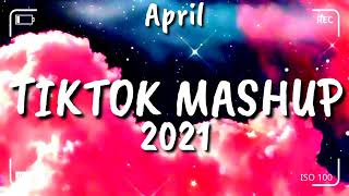 Tiktok Mashup April 2021⭐⭐ Not Clean⭐⭐360p