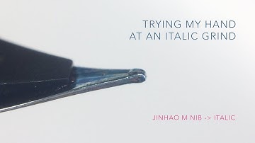 Newbie Nib Grinding 2: Jinhao #6 M to italic