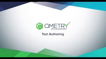 Test Authoring Tutorial: QMetry Test Management