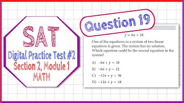 Question 19 from SAT Digital Practice Test 2, Section 2, Module 2 (MATH)
